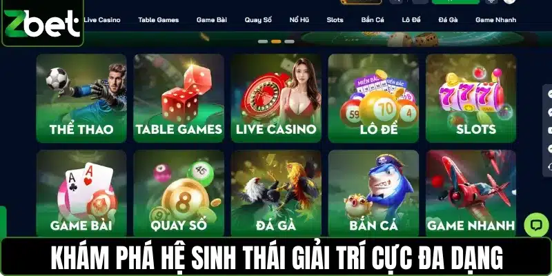 Đăng ký ZBET có gì hay? Khám phá hệ sinh thái giải trí cực đa dạng