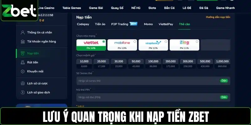 Lưu ý quan trọng khi nạp tiền ZBET tránh lỗi, tiền vào nhanh