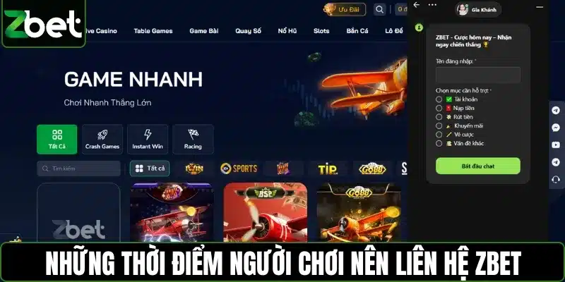 Những thời điểm người chơi nên liên hệ ngay bộ phận CSKH ZBET