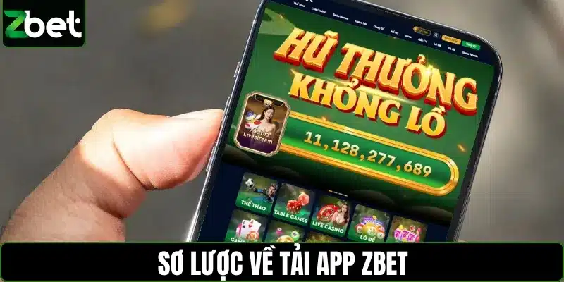 Tải app ZBET là gì? Lý do người chơi nên cài app thay vì dùng web