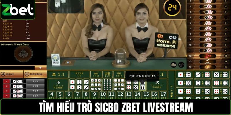 Tìm hiểu trò sicbo ZBET livestream