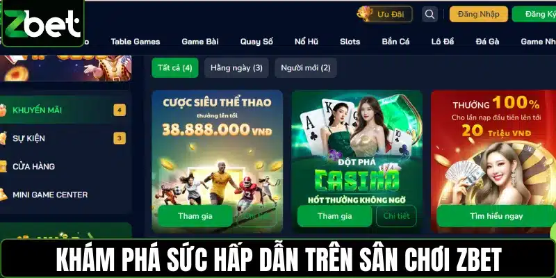 Khám phá sức hấp dẫn trên sân chơi ZBET