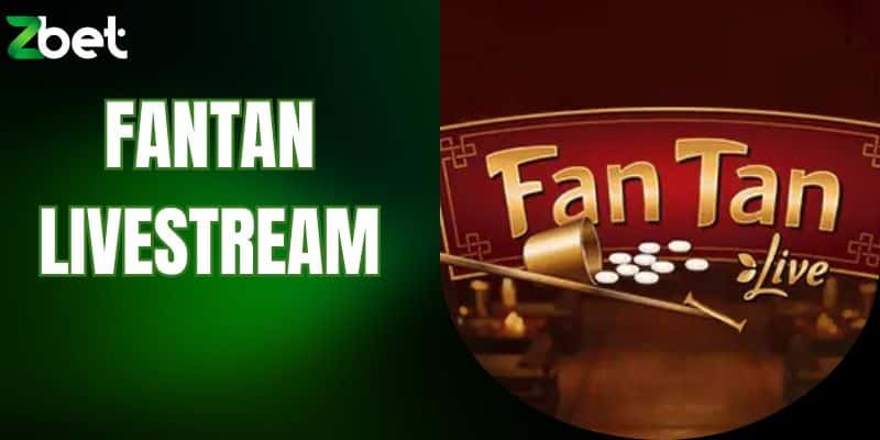 Fantan livestream