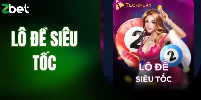 lô đề siêu tốc