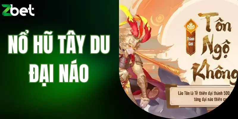 nổ hũ Tây du đại náo