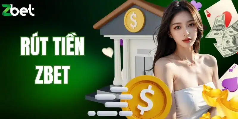 Rút tiền ZBET