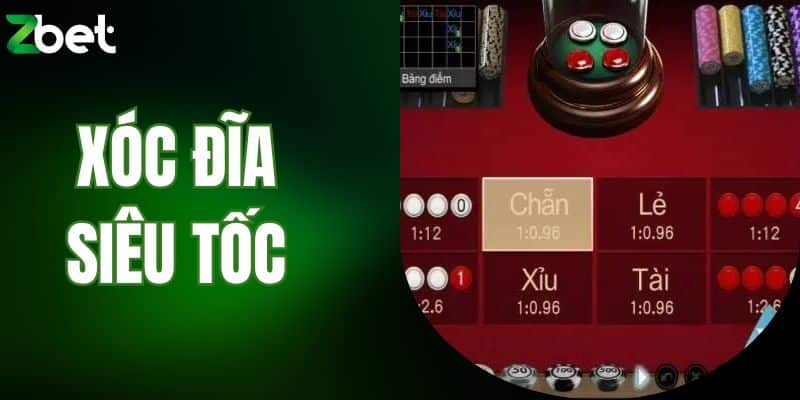 xóc đĩa siêu tốc